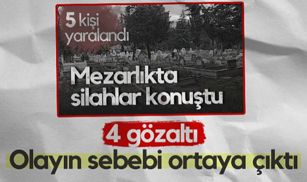 Samsun'da Mezarlıktaki Silahlı Saldırının Sebebi Ortaya Çıktı