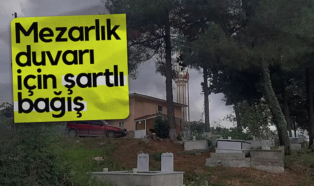 Samsun Dereler Mezarlığı duvarı için şartlı bağış