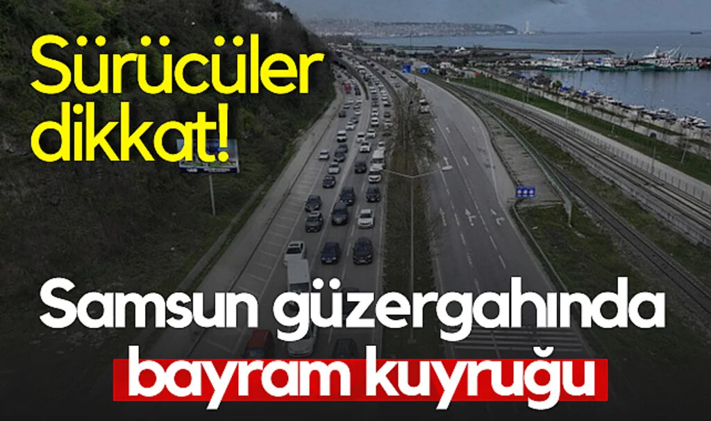 Samsun Güzergahında Bayram Kuyruğu Oluştu