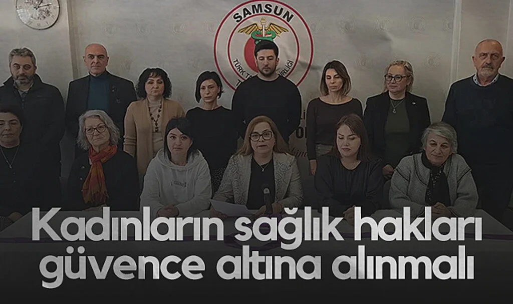 Samsun Tabip Odası Başkanı Sema Aydoğdu: Kadınların sağlık hakları güvence altına alınmalı