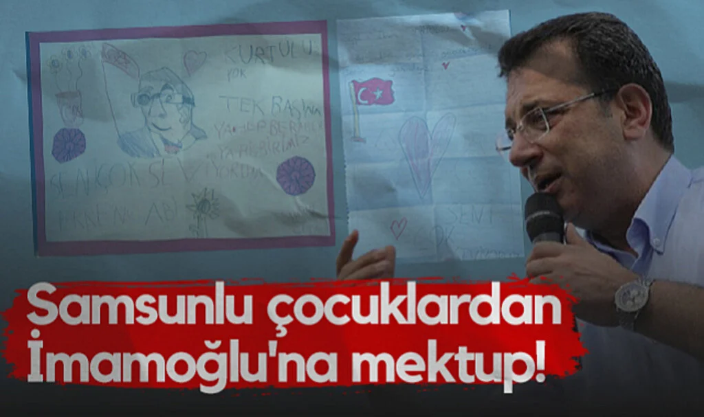 Samsunlu Çocuklardan Ekrem İmamoğlu'na Mektup!