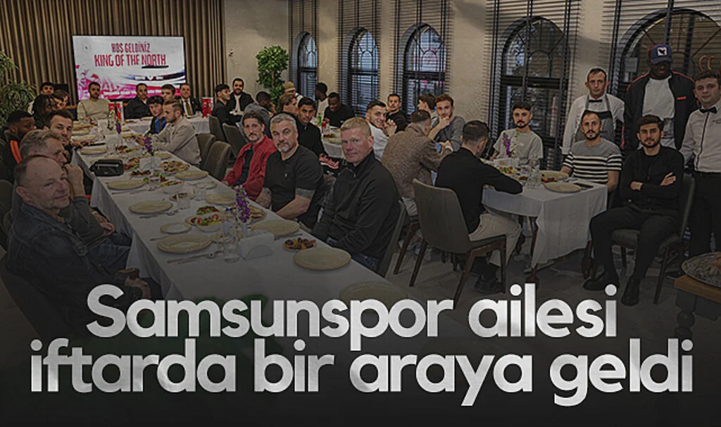Samsunspor Ailesi İftarı Diyarbakır Ocakbaşı Palace'de Yaptı