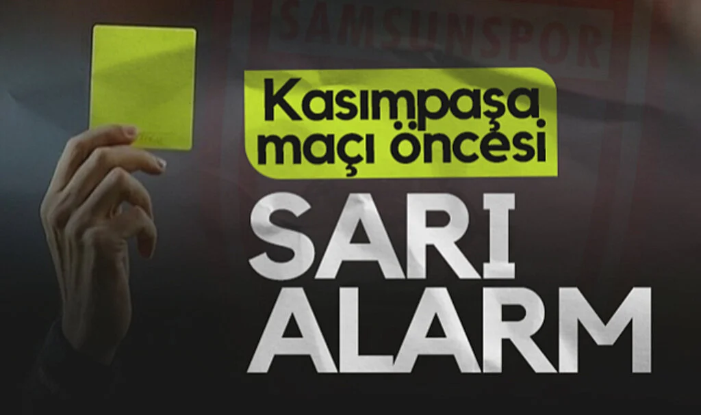 Samsunspor'da Kasımpaşa Maçı Öncesi Kart Alarmı