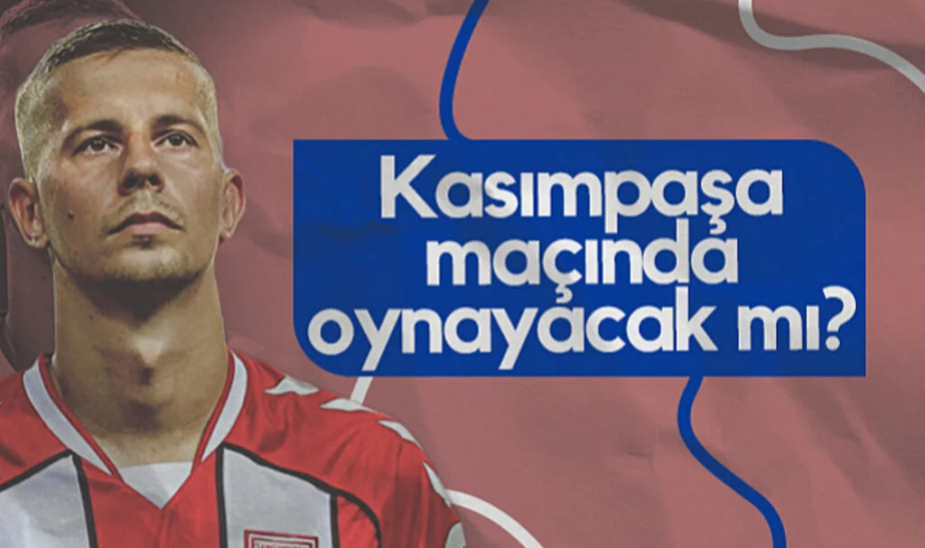 Samsunspor'da Satka Kasımpaşa Maçında Oynayacak mı?