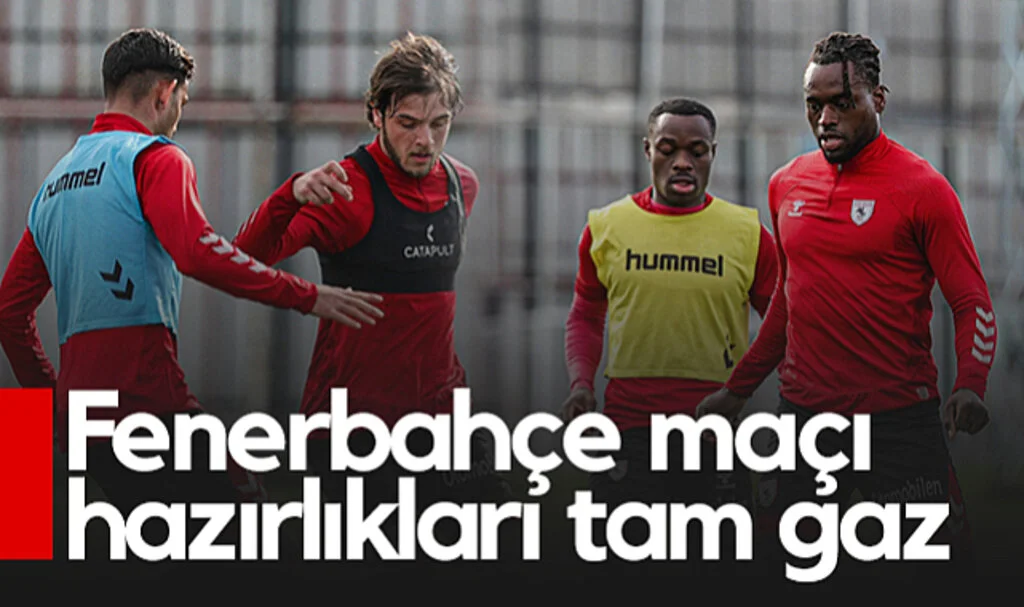 Samsunspor, Fenerbahçe Maçı İçin Hazırlıklarını Tam Gaz Sürdürüyor