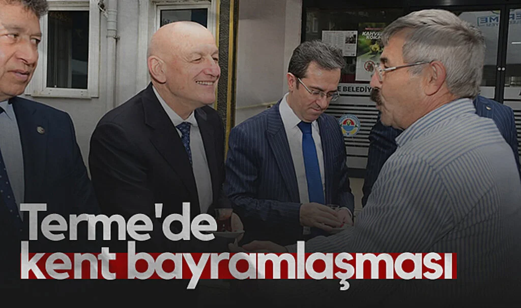 Terme'de Geleneksel Kent Bayramlaşması