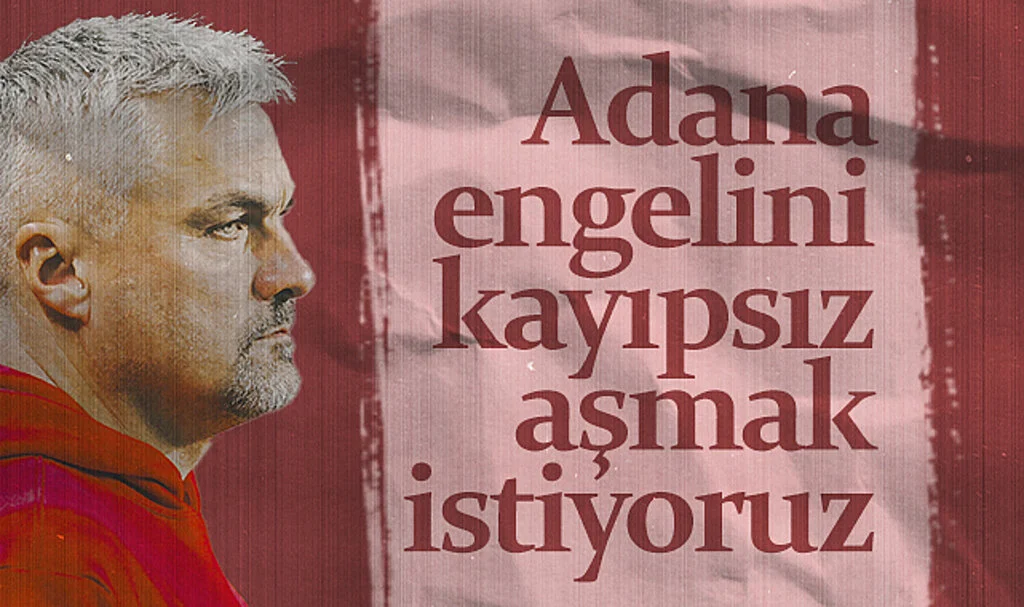 Thomas Reis: "Adana Demirspor Engelini Kayıpsız Aşmak İstiyoruz"