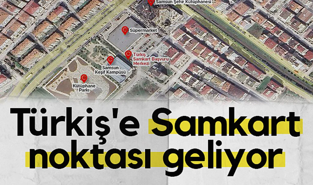 Atakum Türkiş’e Yeni Samkart Başvuru Merkezi Geliyor