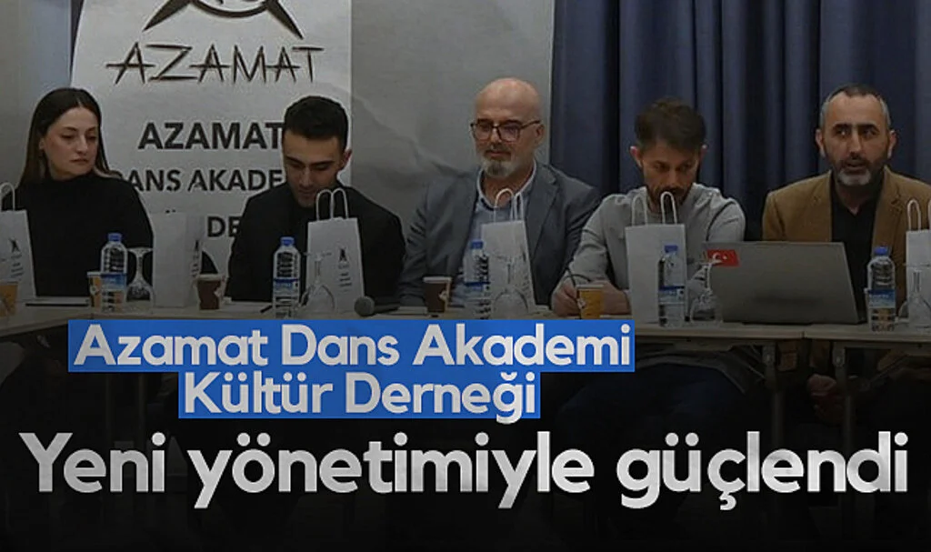 Azamat Dans Akademi Kültür Derneği Yeni Yönetimiyle Güçlendi