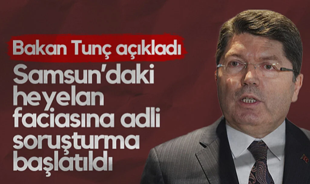 Bakan Tunç Açıkladı! Samsun'daki Heyelan Faciasına Adli Soruşturma Başlatıldı