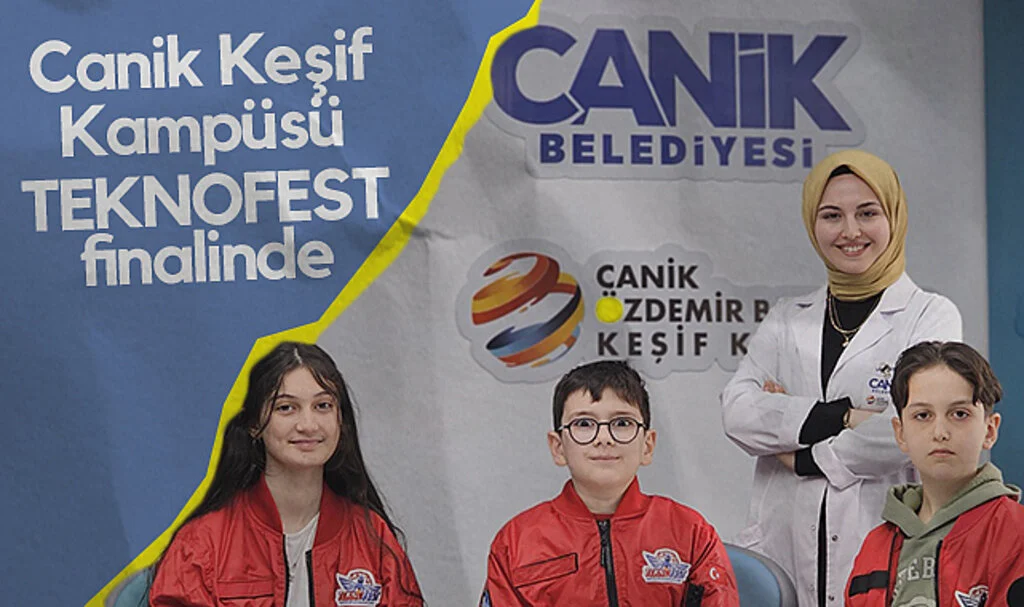 Canik Keşif Kampüsü TEKNOFEST Finalinde