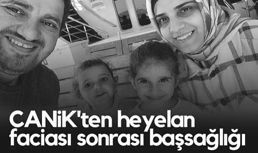 CANiK'ten Heyelan Faciası Sonrası Adem Kaya ve Ailesi İçin Başsağlığı