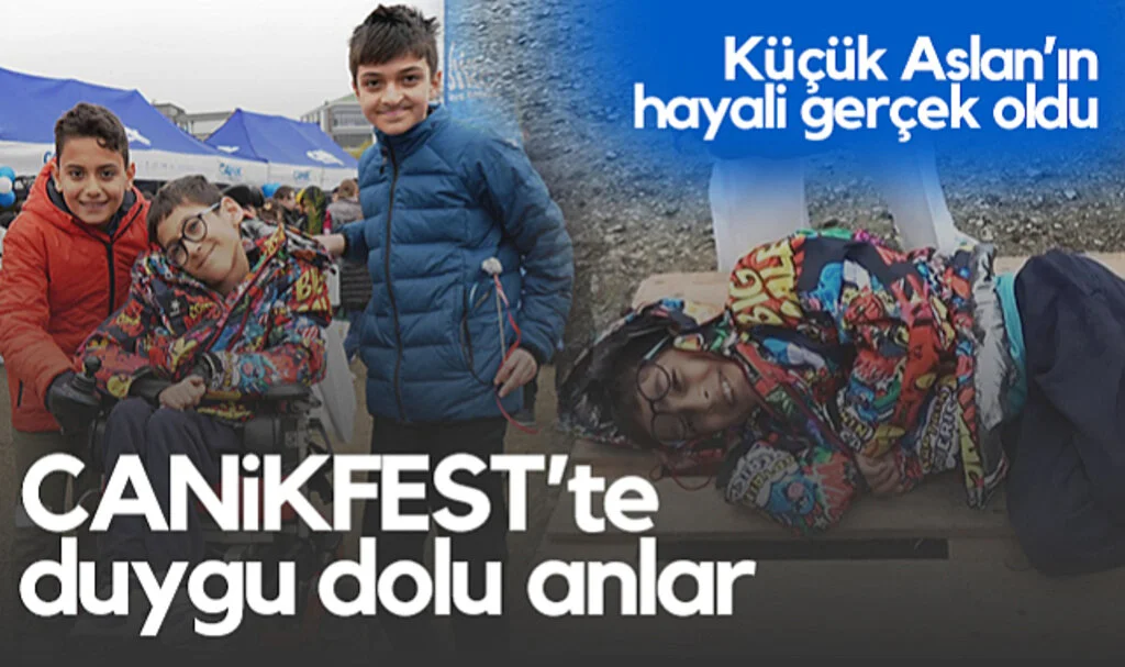 CANİKFEST'te Duygu Dolu Anlar! Küçük Aslan'ın Hayali Gerçek Oldu