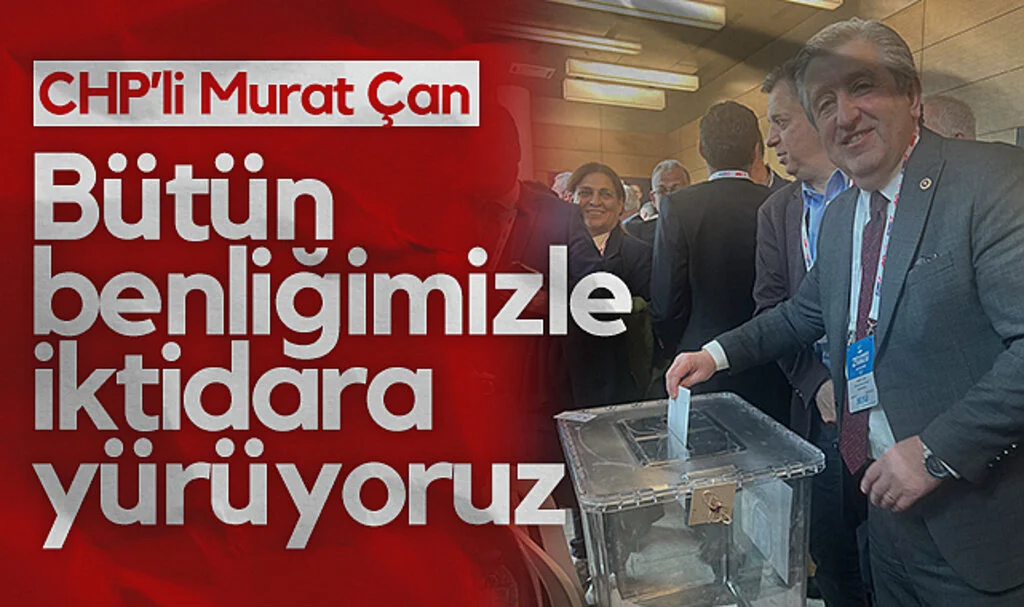 CHP Samsun Milletvekili Murat Çan: Bütün Benliğimizle İktidara Yürüyoruz