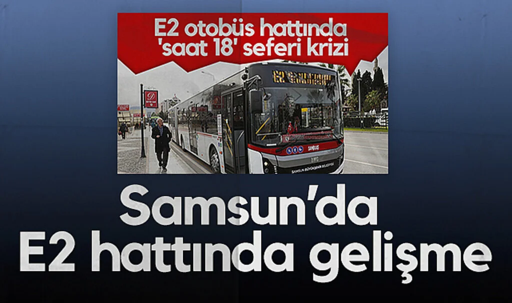 E2 Hattında 18.00 Seferi İçin SAMULAŞ’tan Açıklama