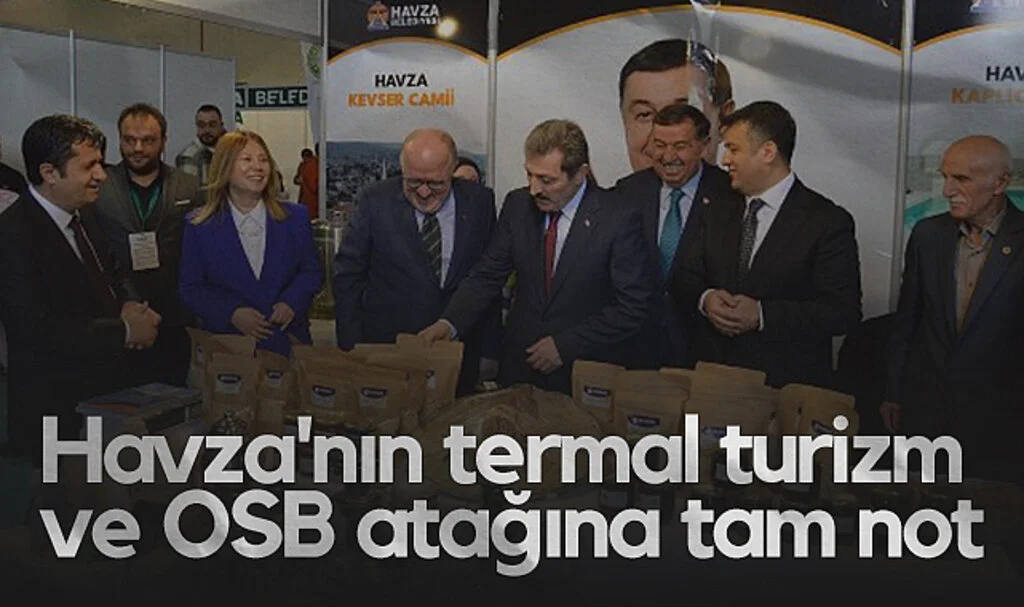 Havza'nın Termal Turizm ve OSB Atağına Tam Not
