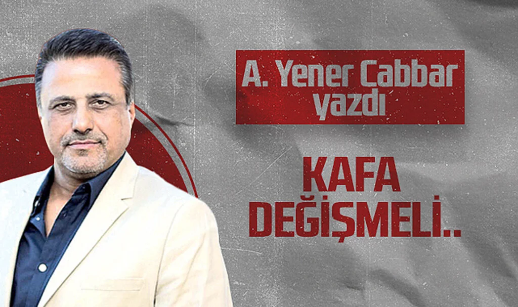Hedef Halk Gazetesi Genel Yayın Yönetmeni Aziz Yener Cabbar: KAFA DEĞİŞMELİ..