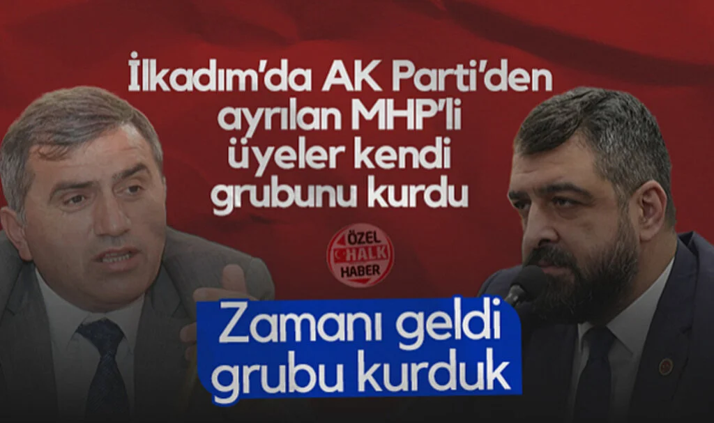 İlkadım'da AK Parti’den Ayrılan MHP’li Üyeler Kendi Grubunu Kurdu
