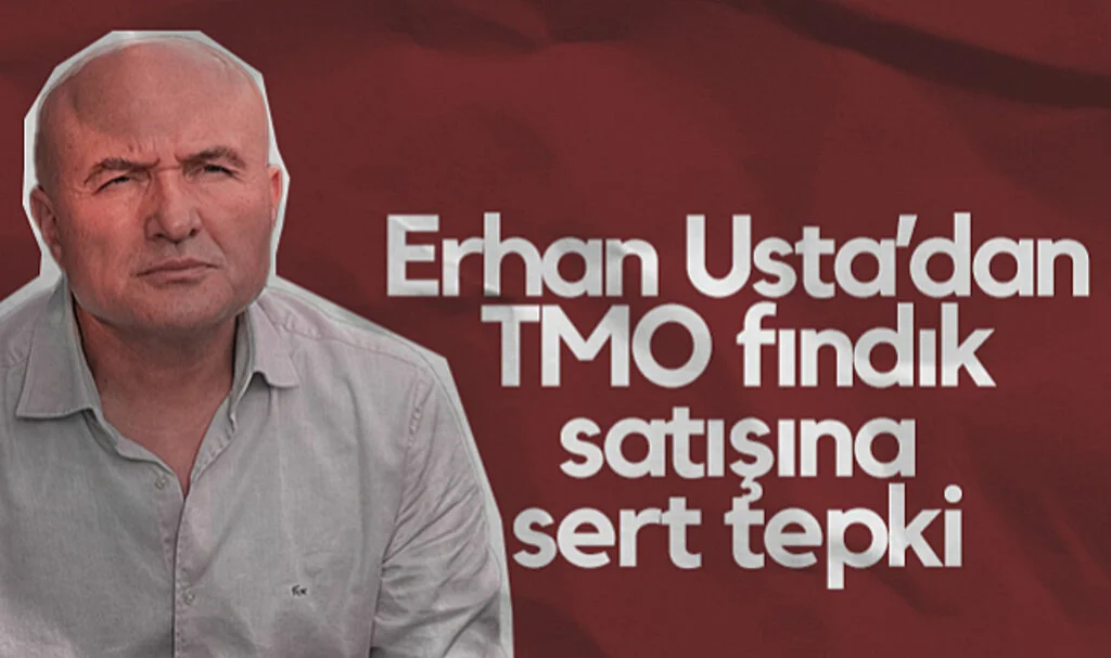 İYİ Parti Samsun Milletvekili Erhan Usta’dan TMO Fındık Satışına Sert Tepki