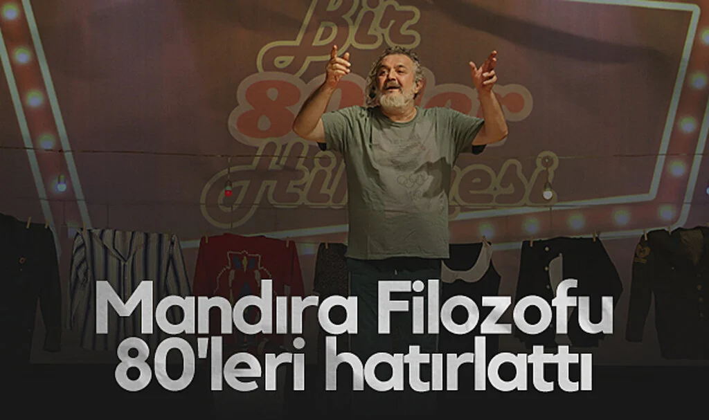 Mandıra Filozofu Samsun'da 80'leri Hatırlattı
