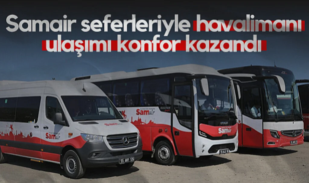 Samair Seferleriyle Samsun'da Havalimanı Ulaşımı Konfor Kazandı