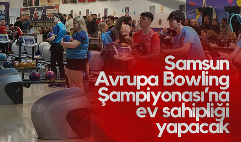 Samsun, Avrupa Bowling Şampiyonası’na Ev Sahipliği Yapacak