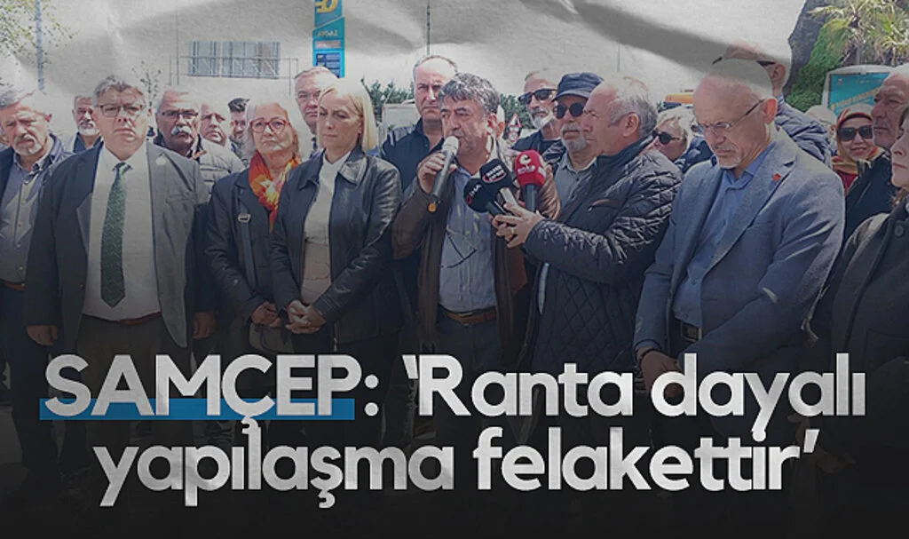 Samsun Çevre Platformu : Ranta Dayalı Yapılaşma Felakettir