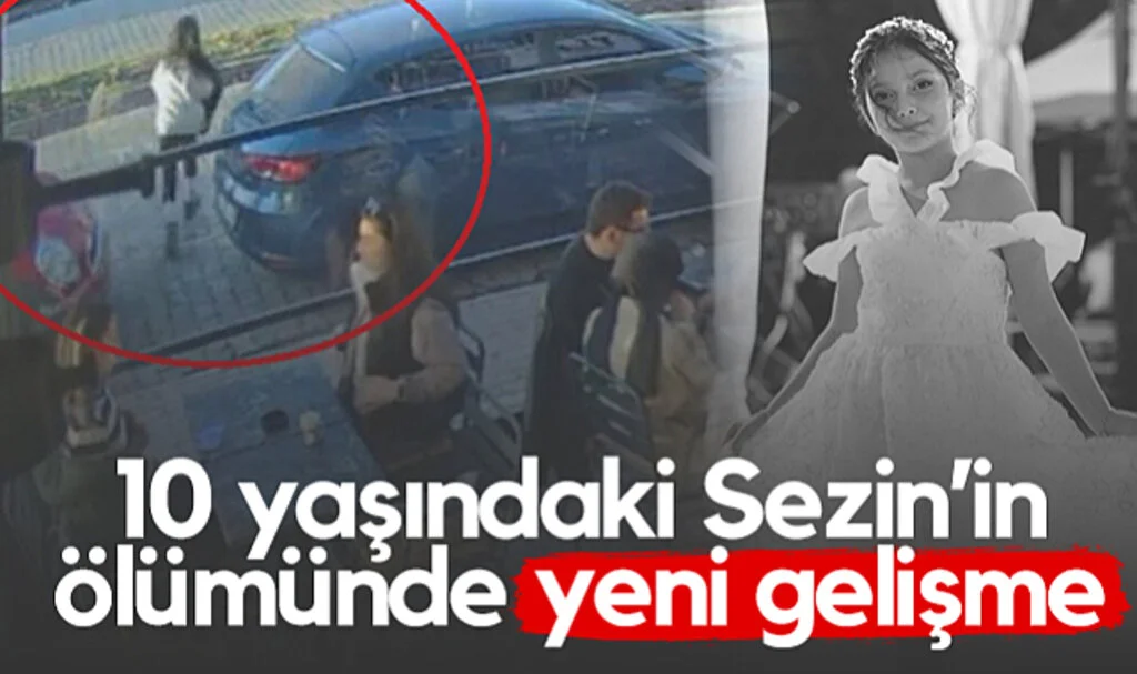 Samsun’da 10 Yaşındaki Sezin’in Ölümünde Yeni Gelişme