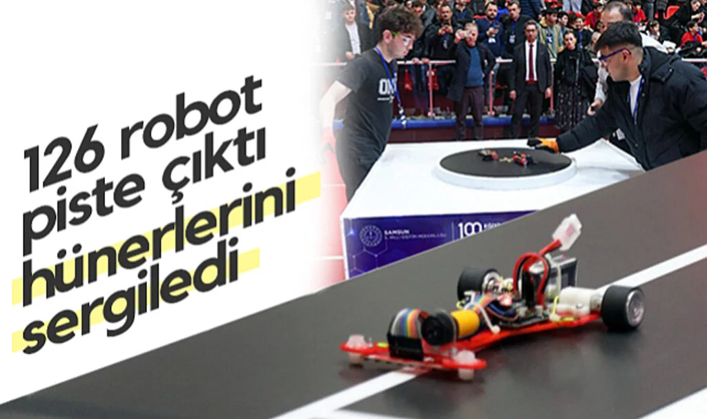Samsun'da 126 Robot Piste Çıktı Hünerlerini Sergiledi
