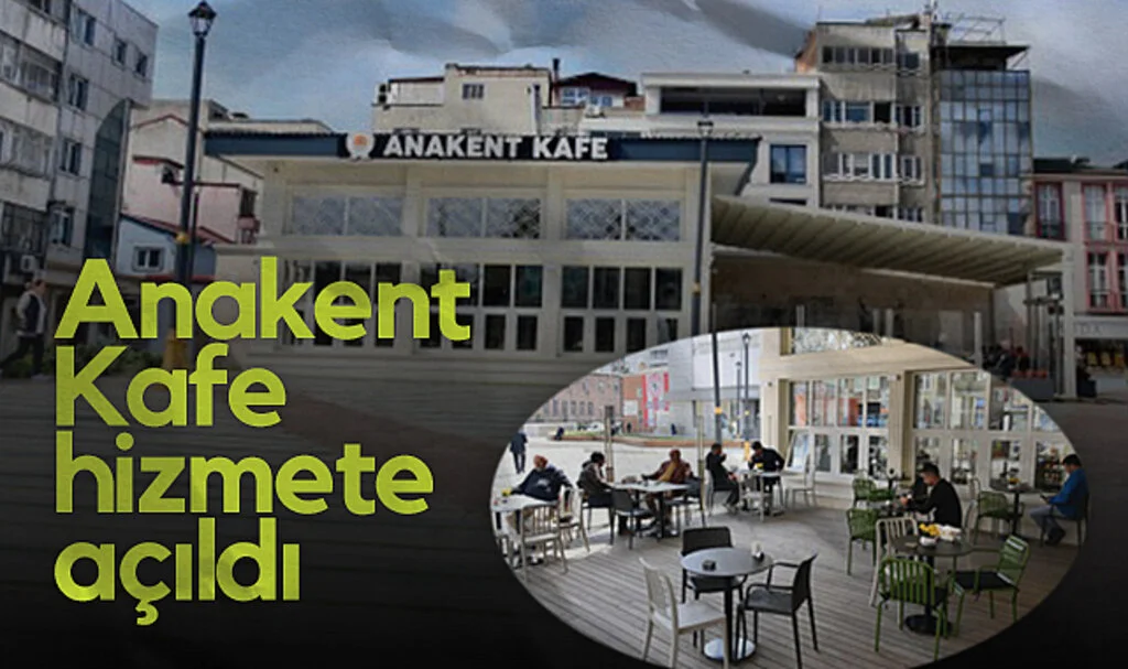 Samsun'da Anakent Kafe Hizmete Açıldı
