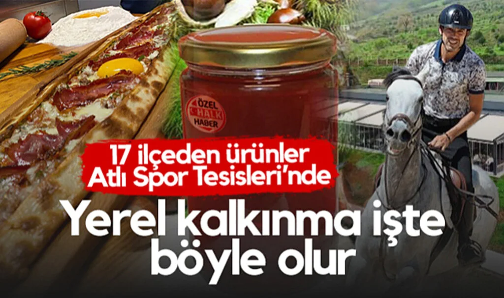 Samsun’da Atlı Spor Tesisleri'nden Yerel Ürünlere Destek! Yerel Kalkınma İşte Böyle Olur...