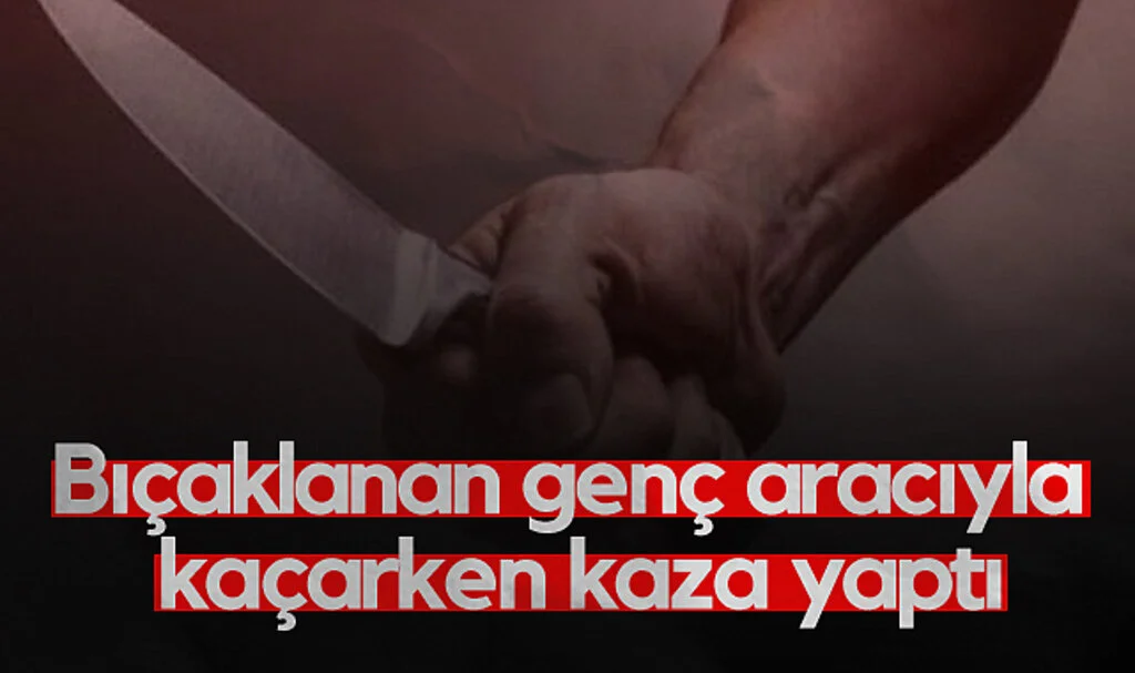 Samsun'da Bıçaklanan Genç Aracıyla Kaçarken Kaza Yaptı