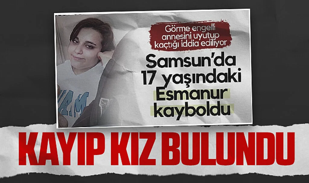 Samsun'da Kayıp Olan 17 Yaşındaki Kız Bulundu