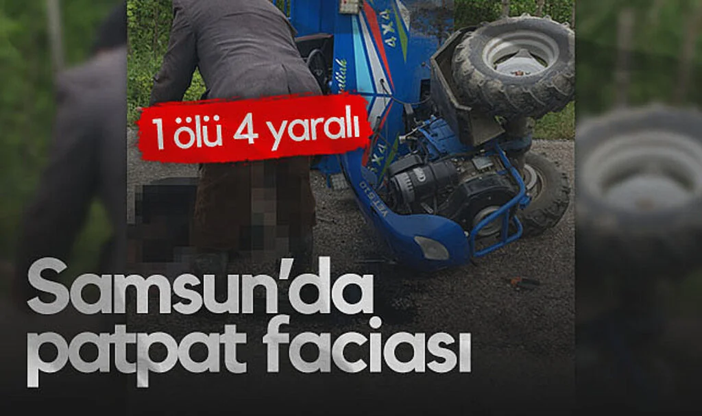 Samsun'da Patpat Faciası: 1 Ölü 4 Yaralı