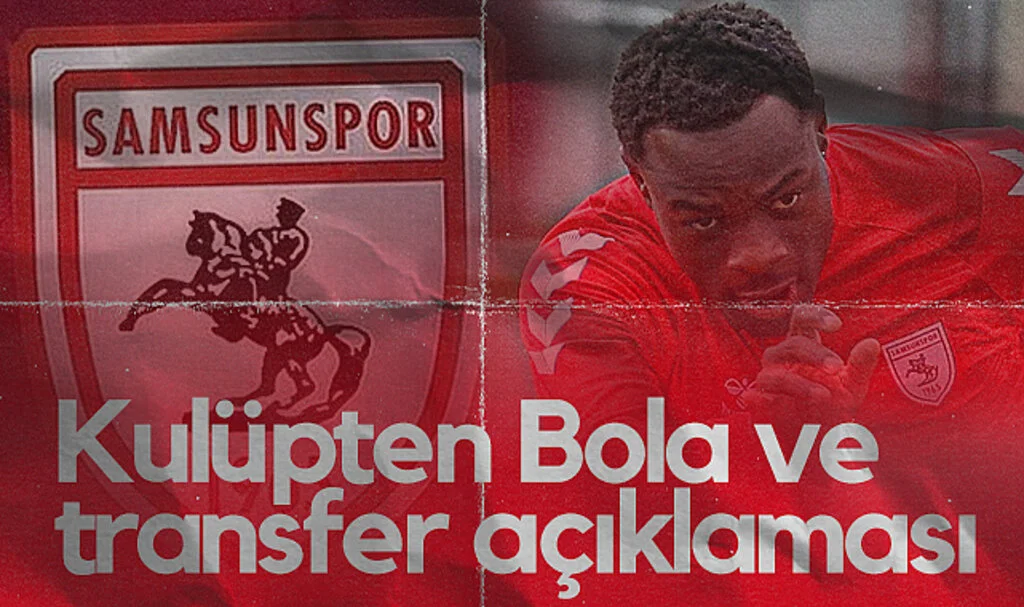 Samsunspor'dan Marc Bola ve Transfer Açıklaması