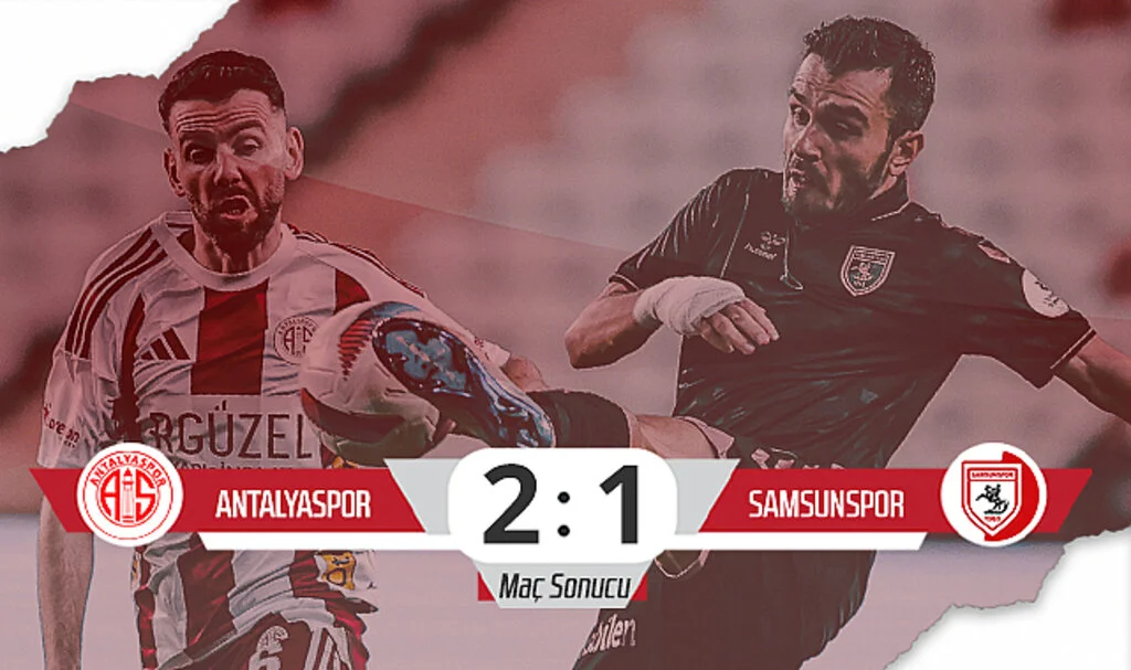 Samsunspor Deplasmanda Antalyaspor’a 2-1 Mağlup (Maç Özeti)