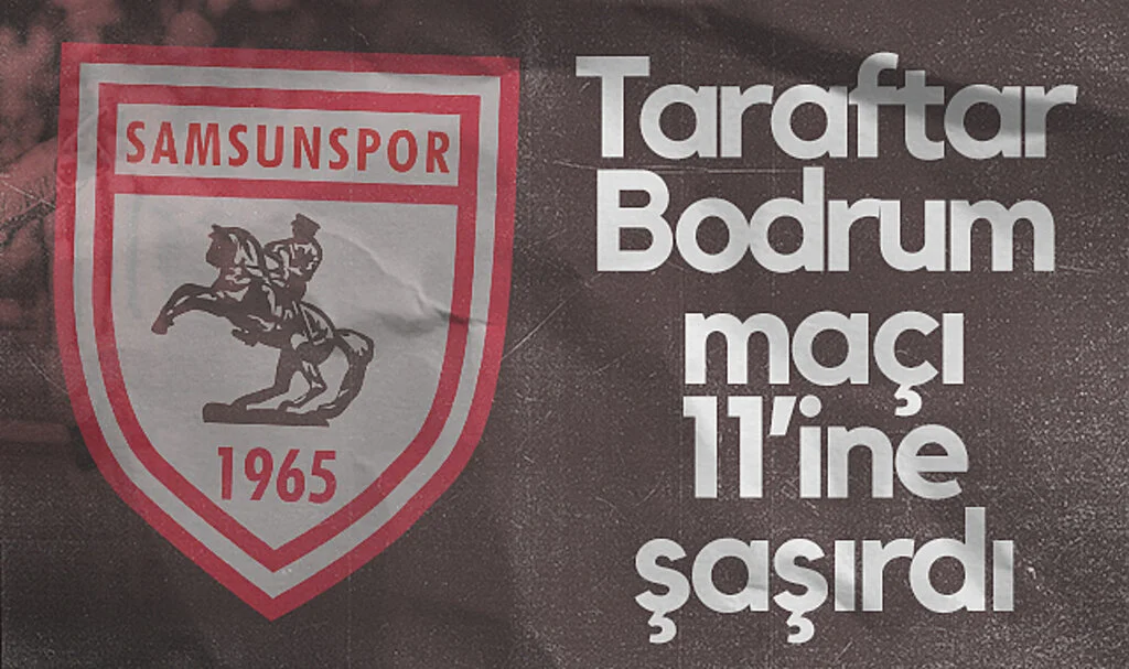 Samsunspor Taraftarı Bodrum FK Maçı Kadrosuna Şaşırdı!