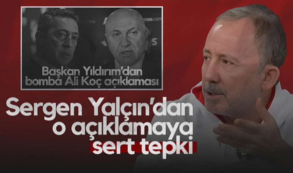Sergen Yalçın'dan Samsunspor Başkanı Yüksel Yıldırım'ın Ali Koç Sözlerine Sert Tepki