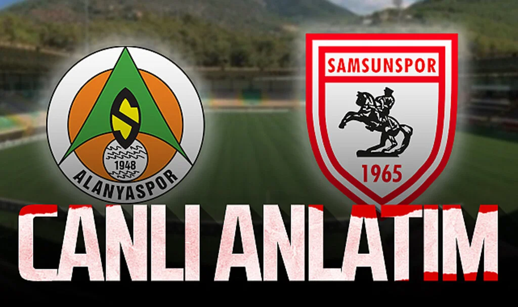 Son Dakika! Alanyaspor - Samsunspor (Canlı Anlatım)