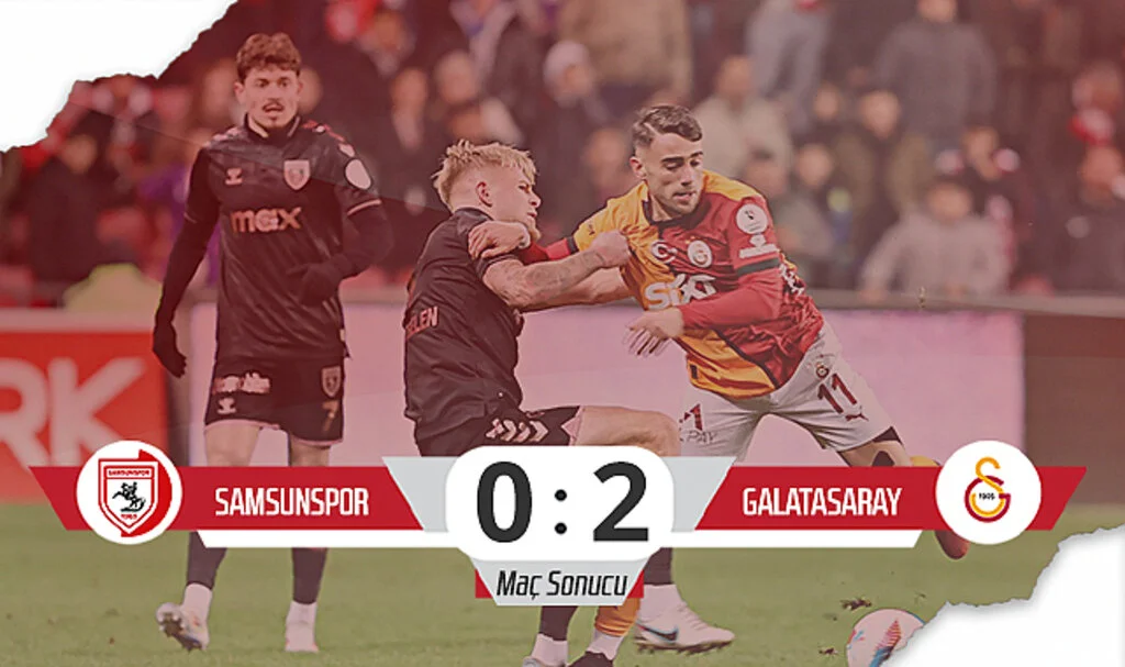 Son Dakika! Samsunspor: 0 - Galatasaray: 2 (Maç Özeti)