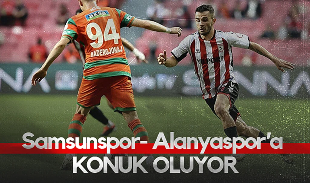 Süper Lig'de Samsunspor-Alanyaspor Randevusu