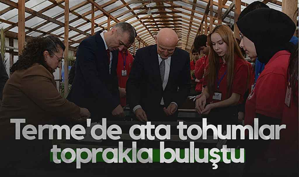 Terme'de 23 Çeşit Ata Tohumu Toprakla Buluştu