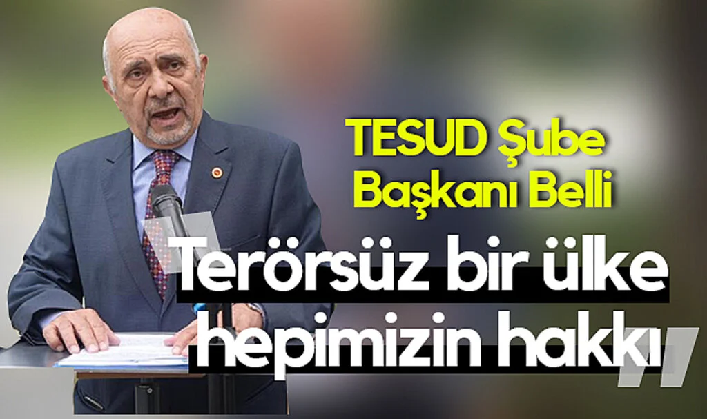 TESUD Şube Başkanı Belli: Terörsüz Bir Ülke Hepimizin Hakkı