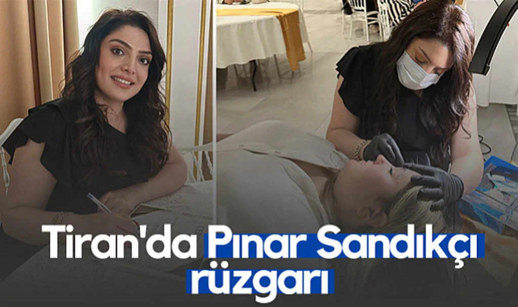Tiran'da Pınar Sandıkçı Rüzgarı