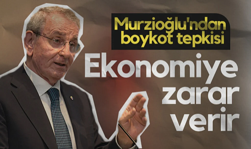 TSO Başkanı Murzioğlu'ndan Boykot Tepkisi: Ekonomiye Zarar Verir