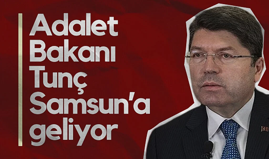 Adalet Bakanı Tunç Samsun'a Geliyor