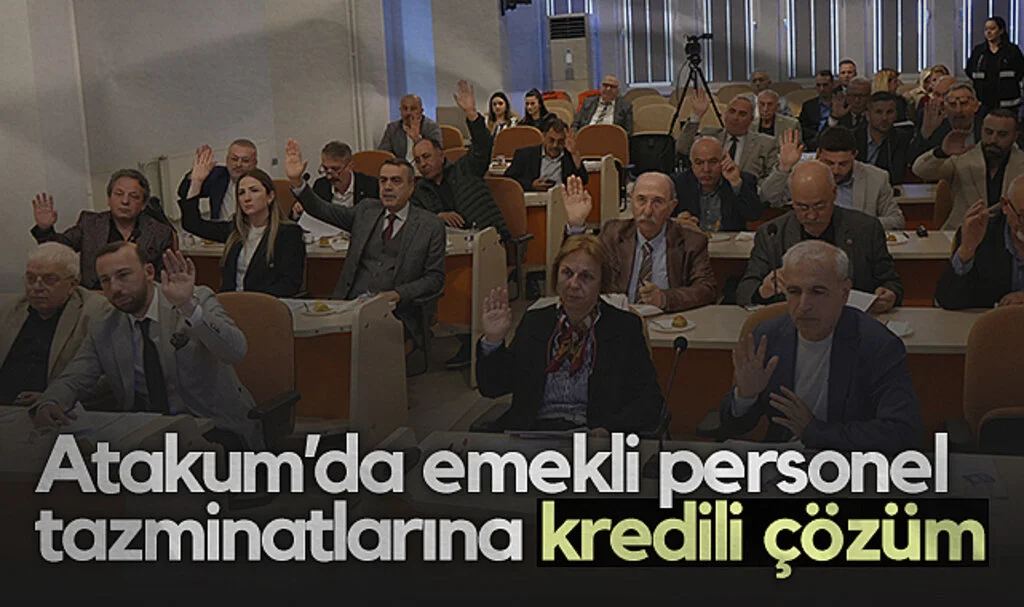 Atakum Belediyesi'nde Emekli Personel Tazminatlarına Kredili Çözüm