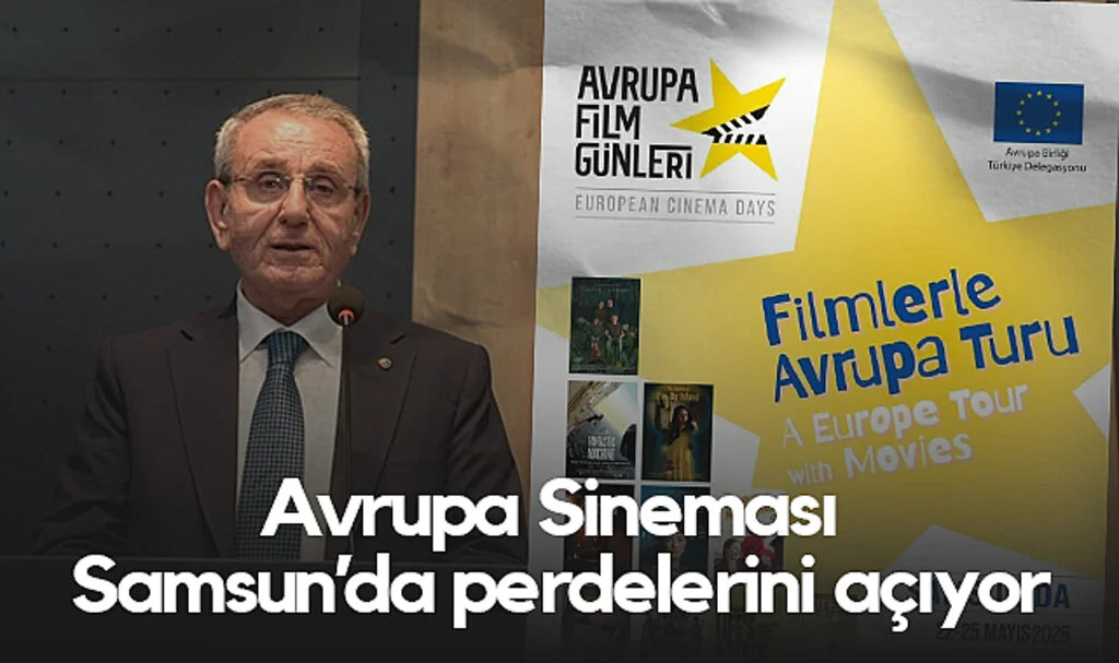 Avrupa Sineması Samsun’da Perdelerini Açıyor