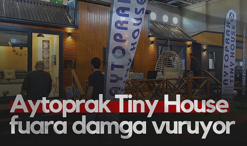 Aytoprak Tiny House Samsun Karavan Fuarı'na Damga Vuruyor