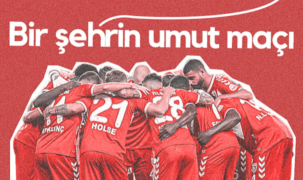 Bir Şehrin Umut Maçı: Samsunspor-Eyüpspor